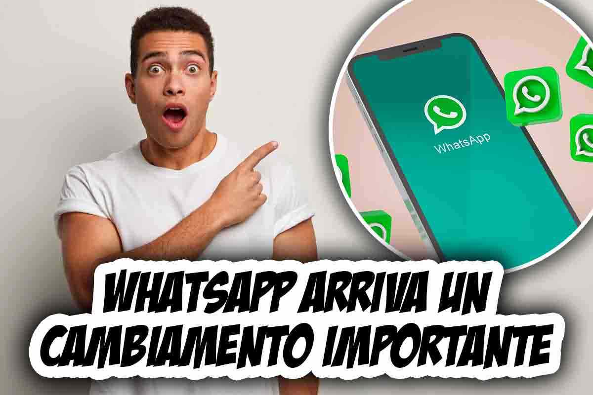 WhatsApp introduce un cambiamento importante