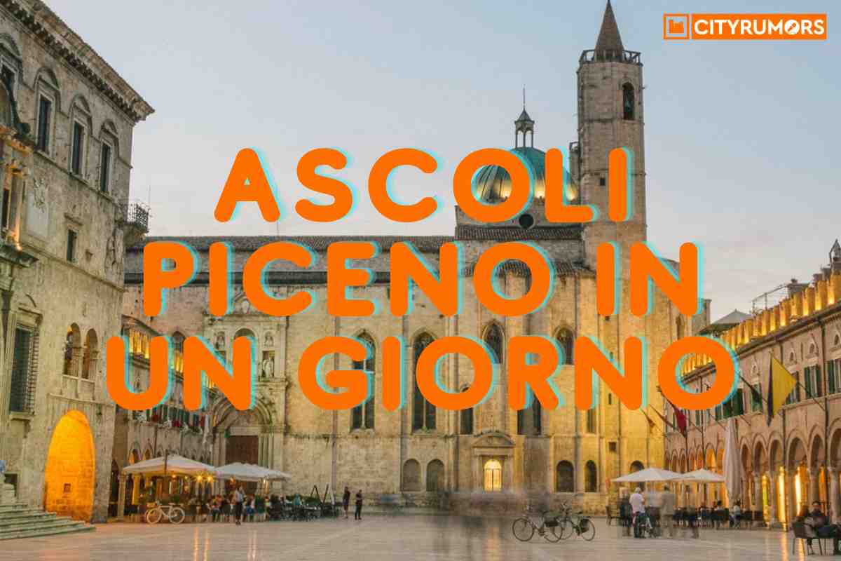 Visitare Ascoli Piceno in un giorno