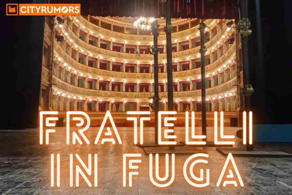 "Fratelli in fuga" al Teatro Ventidio Basso