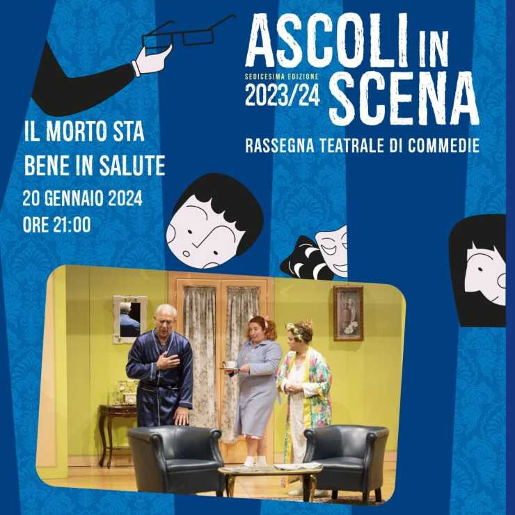 "Il morto sta bene in salute" teatro PalaFolli Ascoli Piceno