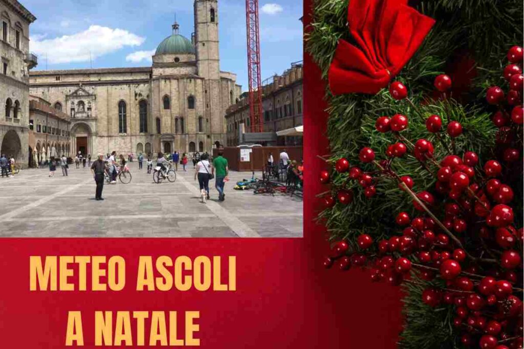 Meteo Ascoli Natale